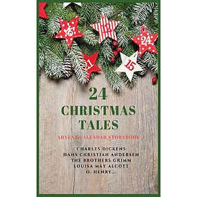 Charles Dickens, Hans Christian Andersen, The Brothers Grimm: 24 Christmas Tales