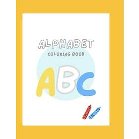 COLORING ALPHABETS: COLORING BOOK