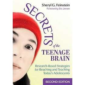 Sheryl G Feinstein: Secrets of the Teenage Brain