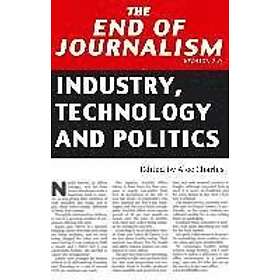 Alec Charles: The End of Journalism- Version 2.0
