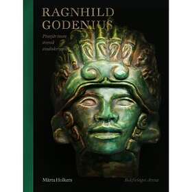 Märta Holkers: Ragnhild Godenius Pponjär inom svensk studiokeramik