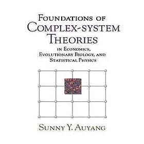 Sunny Y Auyang: Foundations of Complex-system Theories