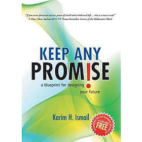 Karim H Ismail: Keep Any Promise