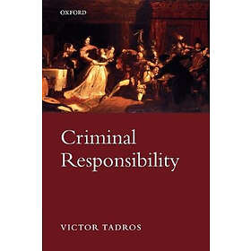 Victor Tadros: Criminal Responsibility