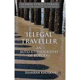 S Khosravi: 'Illegal' Traveller