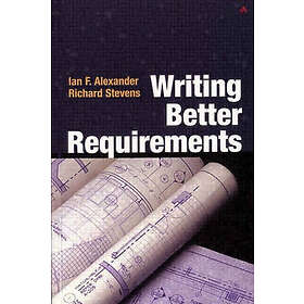 Ian Alexander: Writing Better Requirements
