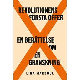 Lina Makboul: Revolutionens första offer