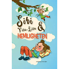 Jette Boberg: Siri, Visa-Lisa och hemligheten