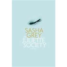 Sasha Grey: Juliette Society