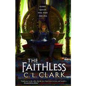 C L Clark: The Faithless