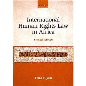 Frans Viljoen: International Human Rights Law in Africa