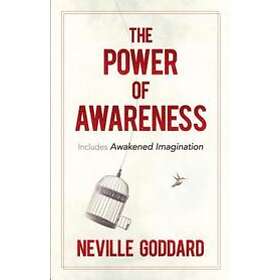 Neville Goddard: The Power of Awareness