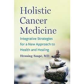 Holistic Cancer Medicine