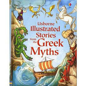 Illustrated Stories from the Greek Myths
