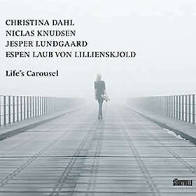 Christina Dahl - Lifes Carousel CD