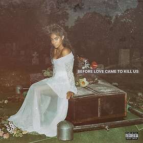 Jessie Reyez Before Love Came To Kill Us LP