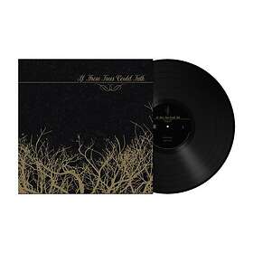 If These Trees Could Talk LP