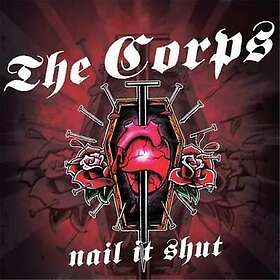 The Corps Nail It Shut LP