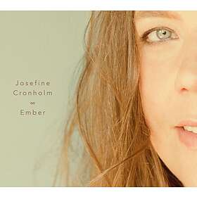 Josefine Cronholm Ember CD