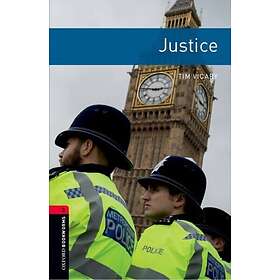 Tim Vicary: Oxford Bookworms Library: Level 3:: Justice