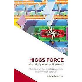 Nicholas Mee: Higgs Force