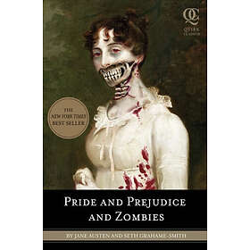 Jane Austen, Seth Grahame-Smith: Pride and Prejudice Zombies