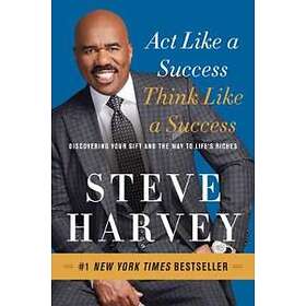 Steve Harvey: Act Like a Success, Think Success