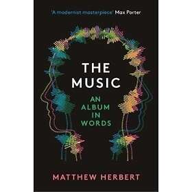 Matthew Herbert: The Music