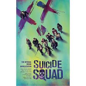 Marv Wolfman: Suicide Squad: The Official Movie Novelization