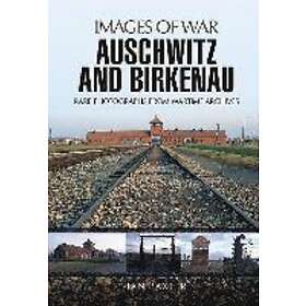 Ian Baxter: Auschwitz and Birkenau