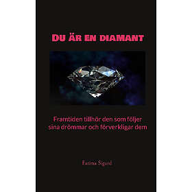 Fatima Sigurd: Du är en diamant framtiden tillhör den som följer sina drömmar och förverkligar dem