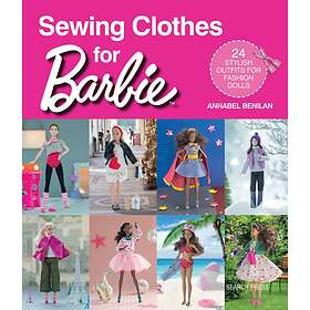 Annabel Benilan: Sewing Clothes for Barbie