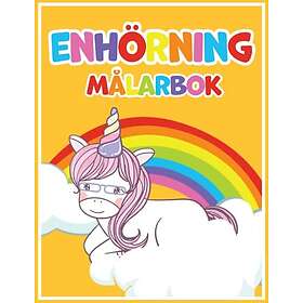 Enhörning Målarbok: Fantastiskt rolig färgbok för barn i åldrarna 4-8, unika och söta målarbok