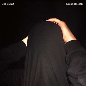 Jim-E Stack Tell Me I Belong LP