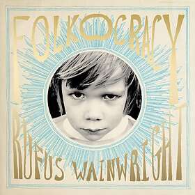Rufus Wainwright Folkocracy LP