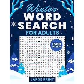 Winter Word Search Large Print: Challenging Word Find Puzzles for Adults Winter Word Find Puzzle Book for Kids and Adults to Keep Brain Acti