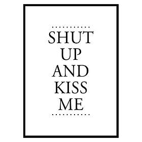 Gallerix Poster Shut Up 2920-50x70