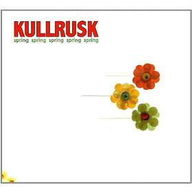 Kullrusk - Spring Spring Spring Spring CD