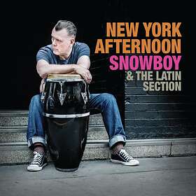 Snowboy And The Latin Secti - New York Afternoon CD