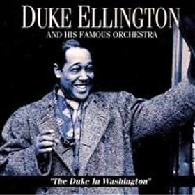 Ellington Duke & His Famous Orch.: The Duke in Washington CD