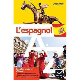 L'espagnol de A à Z: grammaire, conjugaison & difficultés de traduction