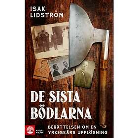 De sista bödlarna : Berättelsen om en yrkeskårs upplösning