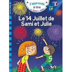 Sami et Julie CP Niveau 3 Le 14 juillet de Sami et Julie: Fin de CP, niveau 3