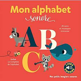 Mon alphabet sonore: 26 sons et musiques à écouter