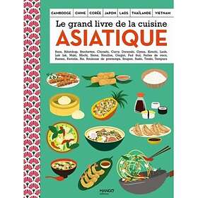 Le grand livre de la cuisine asiatique