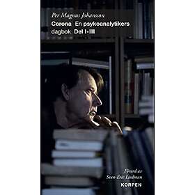 Corona : en psykoanalytikers dagbok. Del 1-3