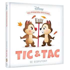 DISNEY Mes Premières Histoires Tic et Tac se disputent