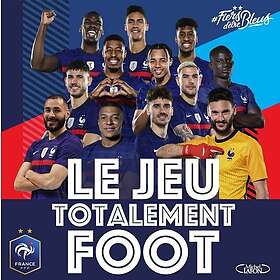 Le jeu totalement foot Jouez avec l'équipe de France