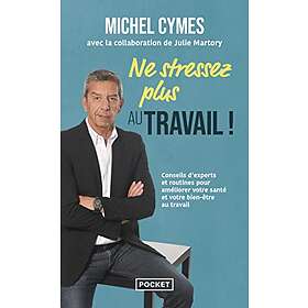 Ne stressez plus au travail