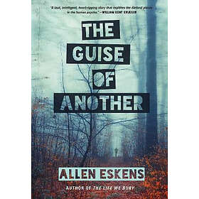 The Guise of Another